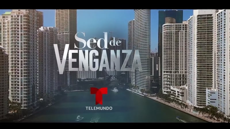 Sed de Venganza telemundo estreno