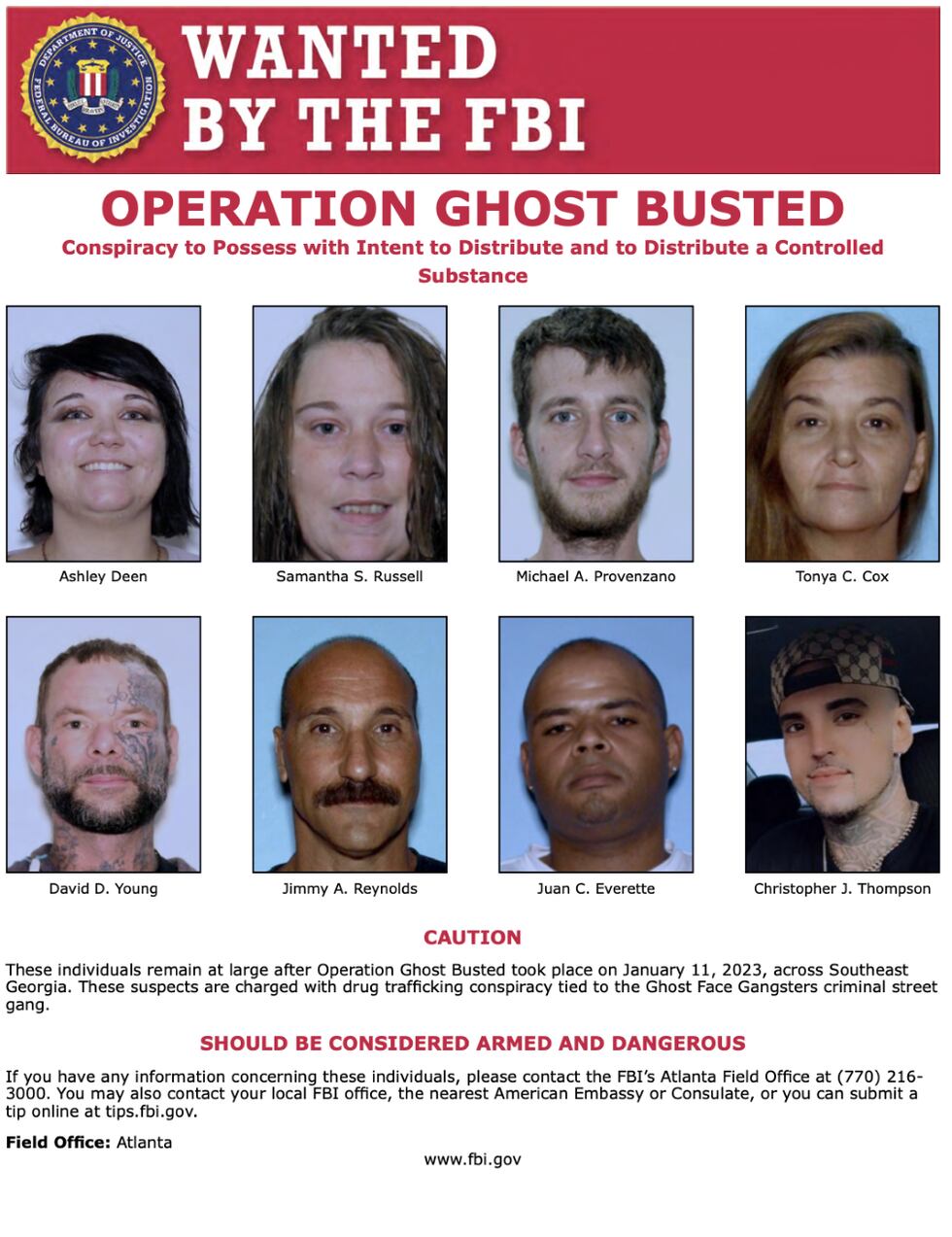 The FBI considers the defendants armed and dangerous.