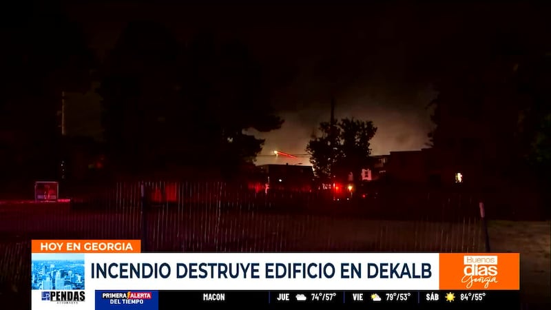 Buenos Días Georgia: incendio destruye un edificio en DeKalb